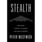 Stealth: The Secret Contest to Invent Invisible Aircraft - Hardcover