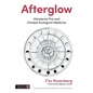 Afterglow: Ministerial Fire and Chinese Ecological Medicine - Paperback