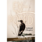Ex-Posed: Animal Elegies - Hardcover