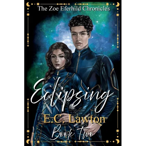 Eclipsing, The Zoe Eferhild Chronicles - Paperback