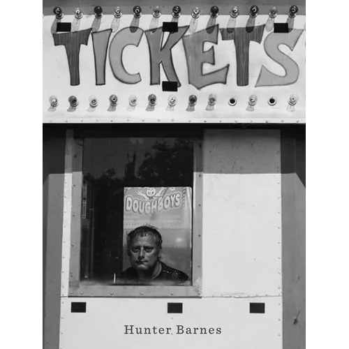 Hunter Barnes: Tickets - Hardcover