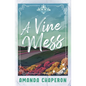 A Vine Mess - Paperback