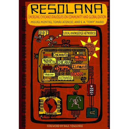 Resolana: Emerging Chicano Dialogues on Community and Globalization - Paperback