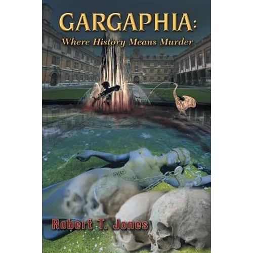 Gargaphia: Where History Means Murder - Paperback