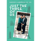 Just the Three of Us: A Family Memoir - Paperback