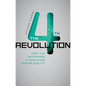 The Fourth Revolution - Hardcover