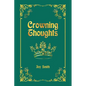Crowning Thoughts - Paperback