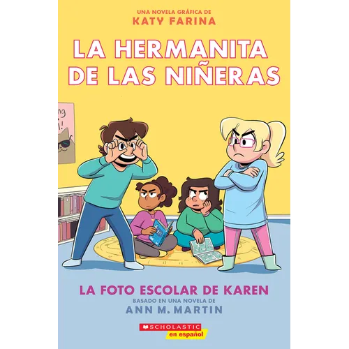 La Hermanita de Las Niñeras #5: La Foto Escolar de Karen (Karen's School Picture) - Paperback