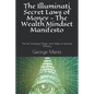 The Illuminati Secret Laws of Money - The Wealth Mindset Manifesto: The Life Changing Magic and Habits of Spiritual Mastery - Paperback