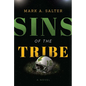 Sins of the Tribe - Hardcover