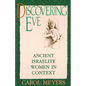 Discovering Eve: Ancient Israelite Women in Context - Paperback