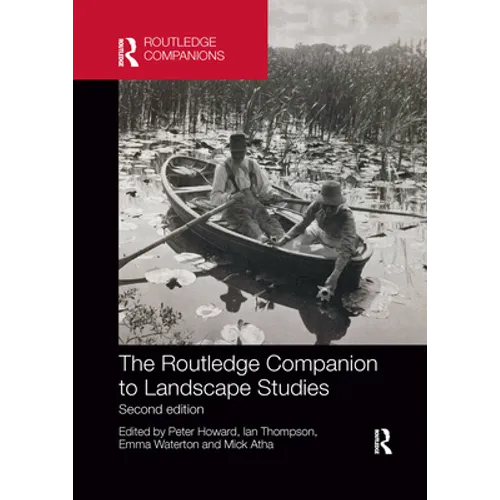 The Routledge Companion to Landscape Studies - Paperback