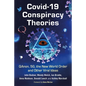 Covid-19 Conspiracy Theories: Qanon, 5g, the New World Order and Other Viral Ideas - Paperback