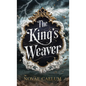 The King's Weaver - Hardcover