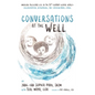 Conversations at the Well: Emerging Religious Life in the 21st-Century Global World: Collaboration, Networking, and Intercultural Living - Hardcover