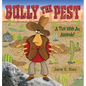 Bully the Pest - Hardcover