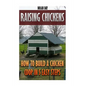 Raising Chickens: How To Build A Chicken Coop In 5 Easy Steps - Paperback