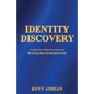 Identity Discovery: Escaping the Comparison Game and Discovering Your God-Intended Security - Paperback