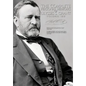 The Complete Personal Memoirs of Ulysses S. Grant - Volumes I and II - Paperback