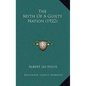 The Myth Of A Guilty Nation (1922) - Hardcover