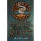 Angel from the Rust - Paperback