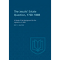 The Jesuits' Estate Question, 1760-1888: A Study of the Background for the Agitation of 1889 - Paperback