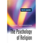 The Psychology of Religion: A Short Introduction - Paperback
