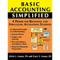 Basic Accounting Simplified: A Primer For Beginning and Struggling Accounting Students - Hardcover