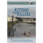 Kittens and Killers - Paperback