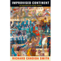 Improvised Continent: Pan-Americanism and Cultural Exchange - Hardcover