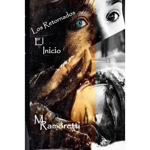 Los Retornados, el inicio - Paperback