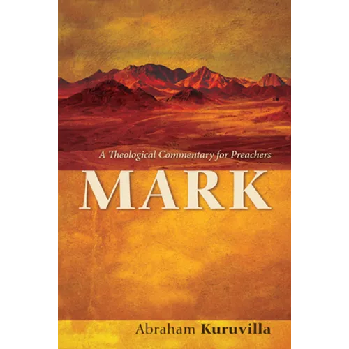Mark: A Theological Commentary for Preachers - Hardcover