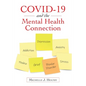 Covid-19 and the Mental Health Connection - Paperback