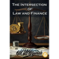 The Intersection of Law and Finance - Hardcover