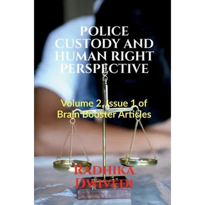 Police Custody and Human Right Perspective - Paperback