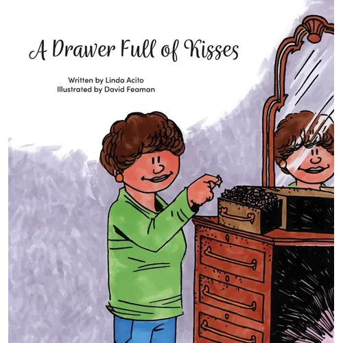 A Drawer Full of Kisses - Hardcover