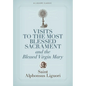Visits to the Most Blessed Sacrament and the Blessed Virgin Mary - Paperback