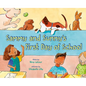 Sammy and Sunny's First Day of School - Hardcover