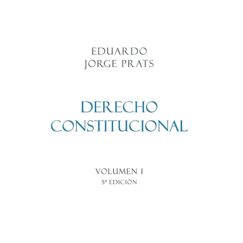 DERECHO CONSTITUCIONAL, Volumen I, 5a Edición - Paperback