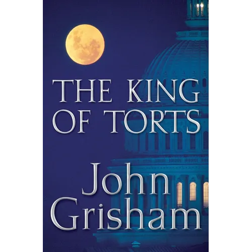 The King of Torts - Hardcover