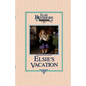 Elsie's Vacation and After Events, Book 17 - Paperback