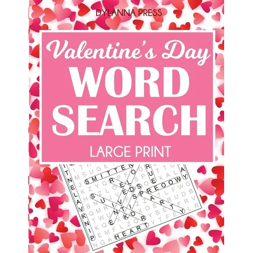 Valentine's Day Word Search Large Print: 50 Themed Puzzles - Paperback