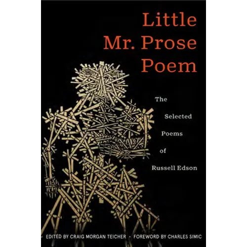 Little Mr. Prose Poem: Selected Poems of Russell Edson - Paperback