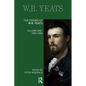 The Poems of W.B. Yeats: Volume One: 1882-1889 - Paperback