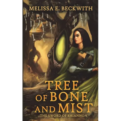 Tree of Bone and Mist: The Sword of Rhiannon: Book One - Paperback