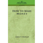 How to Make Money - Paperback