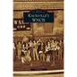 Knoxville's WNOX - Hardcover