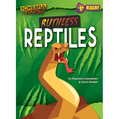 Ruthless Reptiles - Library Binding