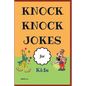 Knock Knock Jokes for Kids: Who's There?;funny Jokes; Highlight of Knock Knock Ever - Paperback