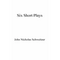 Six Short Plays - Hardcover